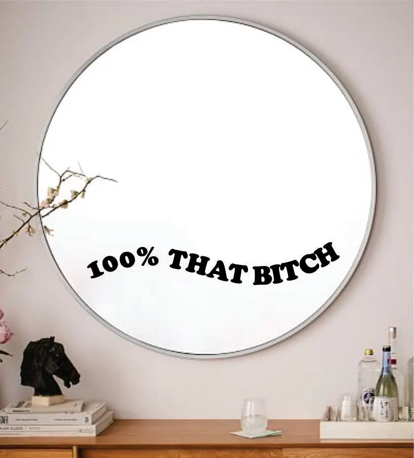 100% That Bitch Wall Decal Sticker Vinyl Art Wall Bedroom Home Decor Inspirational Motivational Girls Teen Mirror Beauty Lashes Brows Make Up 1