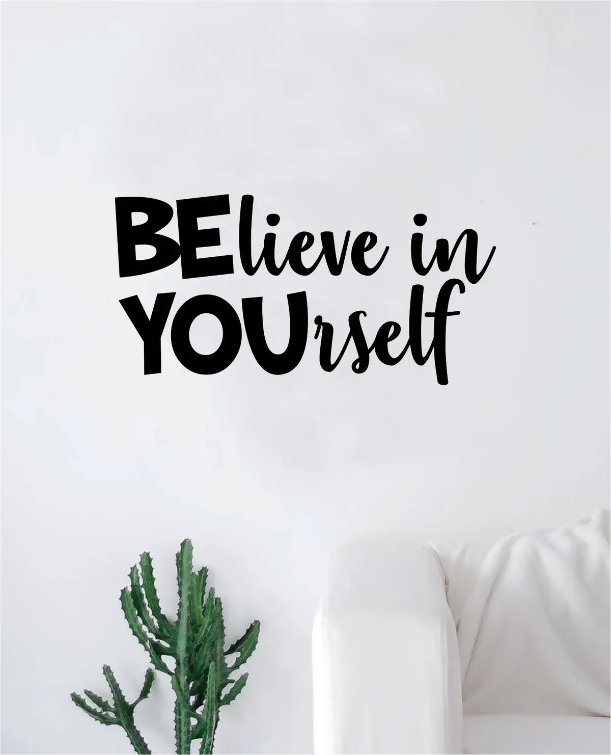 Believe In Yourself Wall Decal Sticker Vinyl Art Bedroom Living Room Decor Decoration Teen Quote Inspirational Girls Good Vibes Be You School Cute Teacher Classroom Elementary Kindergarden Nursery 1