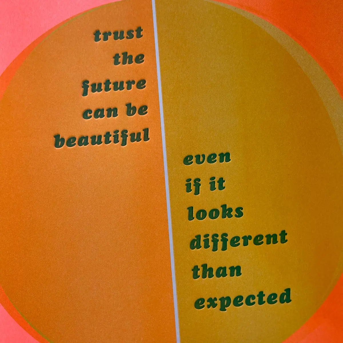 "Trust The Future" Art Print 1