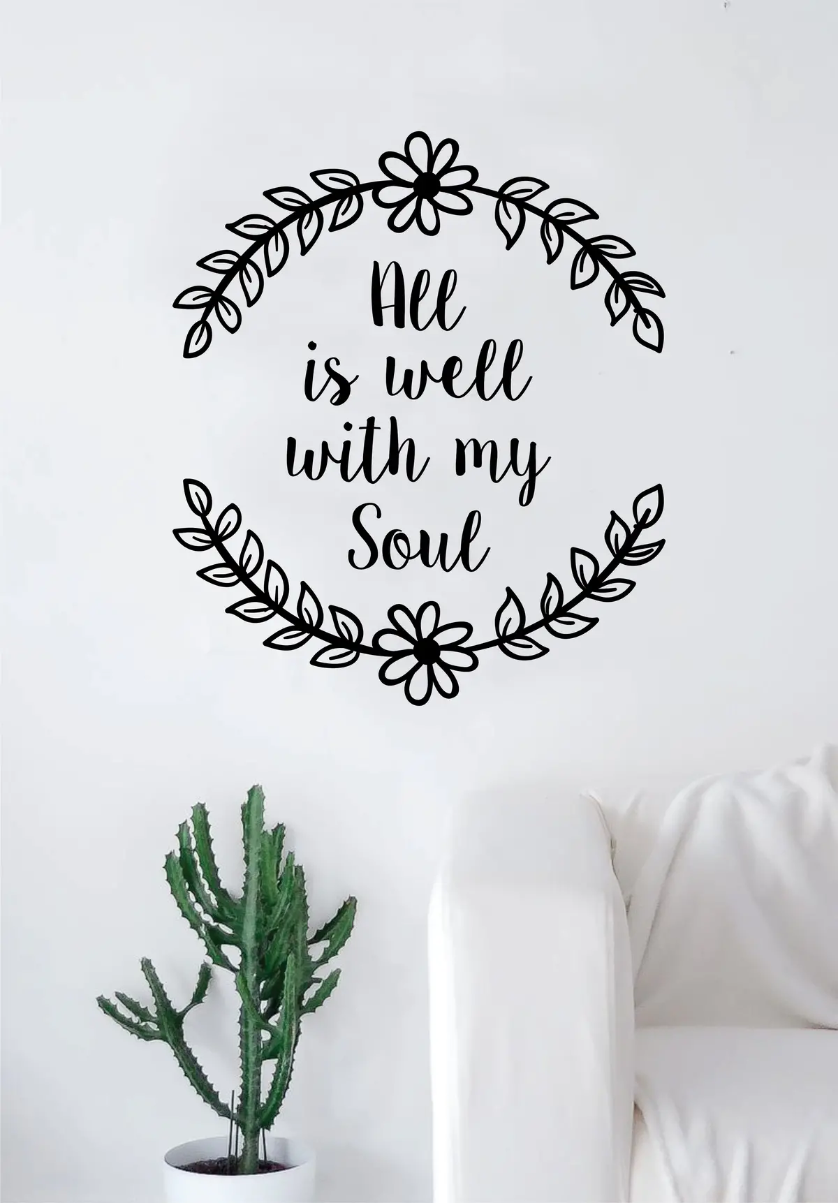All Is Well With My Soul Flowers Quote Wall Decal Sticker Room Art Vinyl Inspirational Decor Namaste Good Vibes Yoga 1