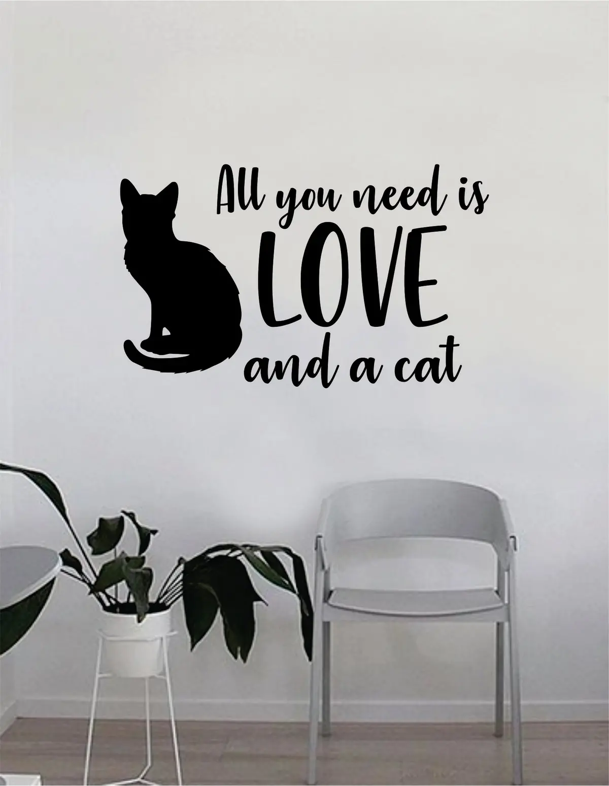 All You Need Is Love And A Cat Quote Wall Decal Sticker Bedroom Home Room Art Vinyl Inspirational Decor Cute Animals Kitten Kitten Pet Rescue Adopt Foster Teen 1