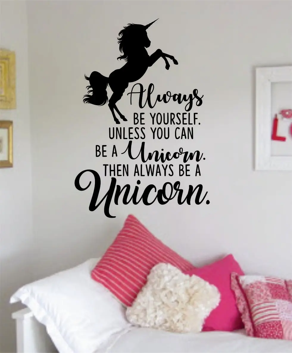 Always Be A Unicorn Wall Decal Quote Home Room Decor Decoration Art Vinyl Sticker Inspirational Funny Magical Horse Teen Nursery Baby Kids Girls 1