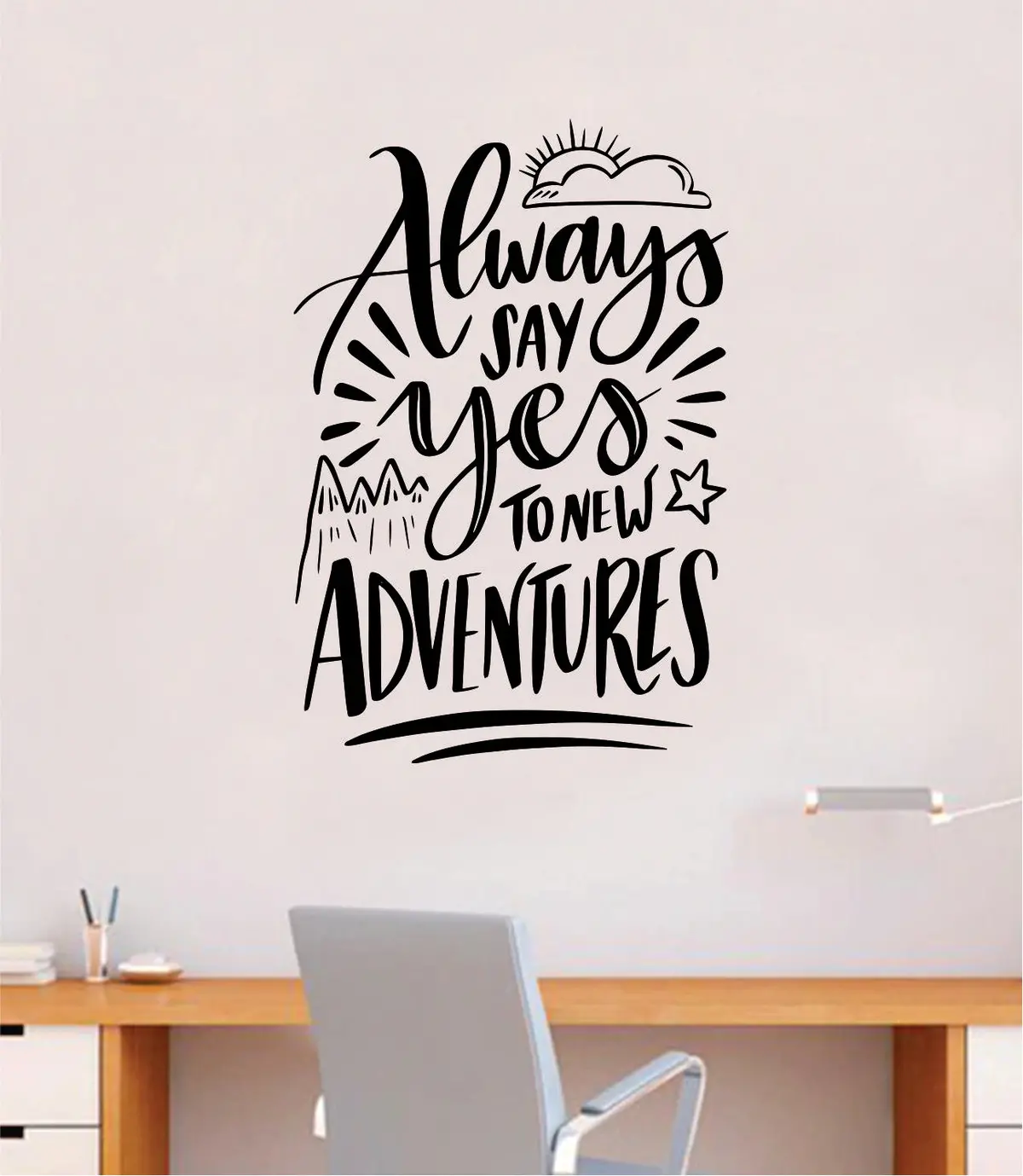 Always Say Yes To New Adventures Quote Wall Decal Sticker Bedroom Room Art Vinyl Beautiful Inspirational Travel Wanderlust Kids Baby Nursery 1