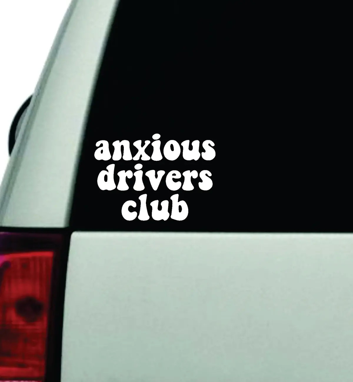 Anxious Drivers Club Car Decal Truck Window Windshield Jdm Bumper Sticker Vinyl Quote Boy Girls Funny Mom Women Trendy Cute Aesthetic 1