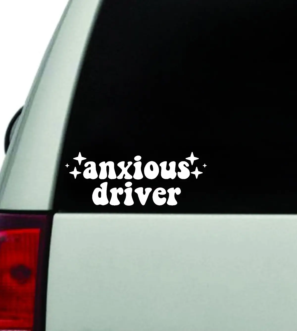 Anxious Driver Car Decal Truck Window Windshield Jdm Bumper Sticker Vinyl Quote Boy Girls Funny Mom Women Trendy Cute Aesthetic Anxiety 1
