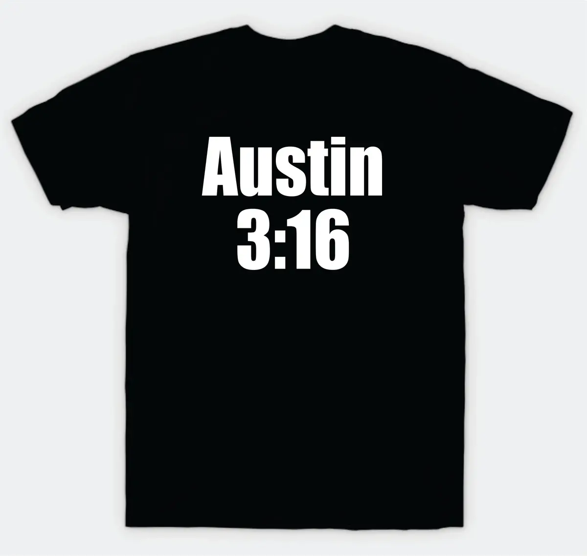 Austin 316 T-Shirt Tee Shirt Vinyl Heat Press Custom Quote Teen Kids Boy Girl Tshirt Sports Stone Cold Wrestling 1