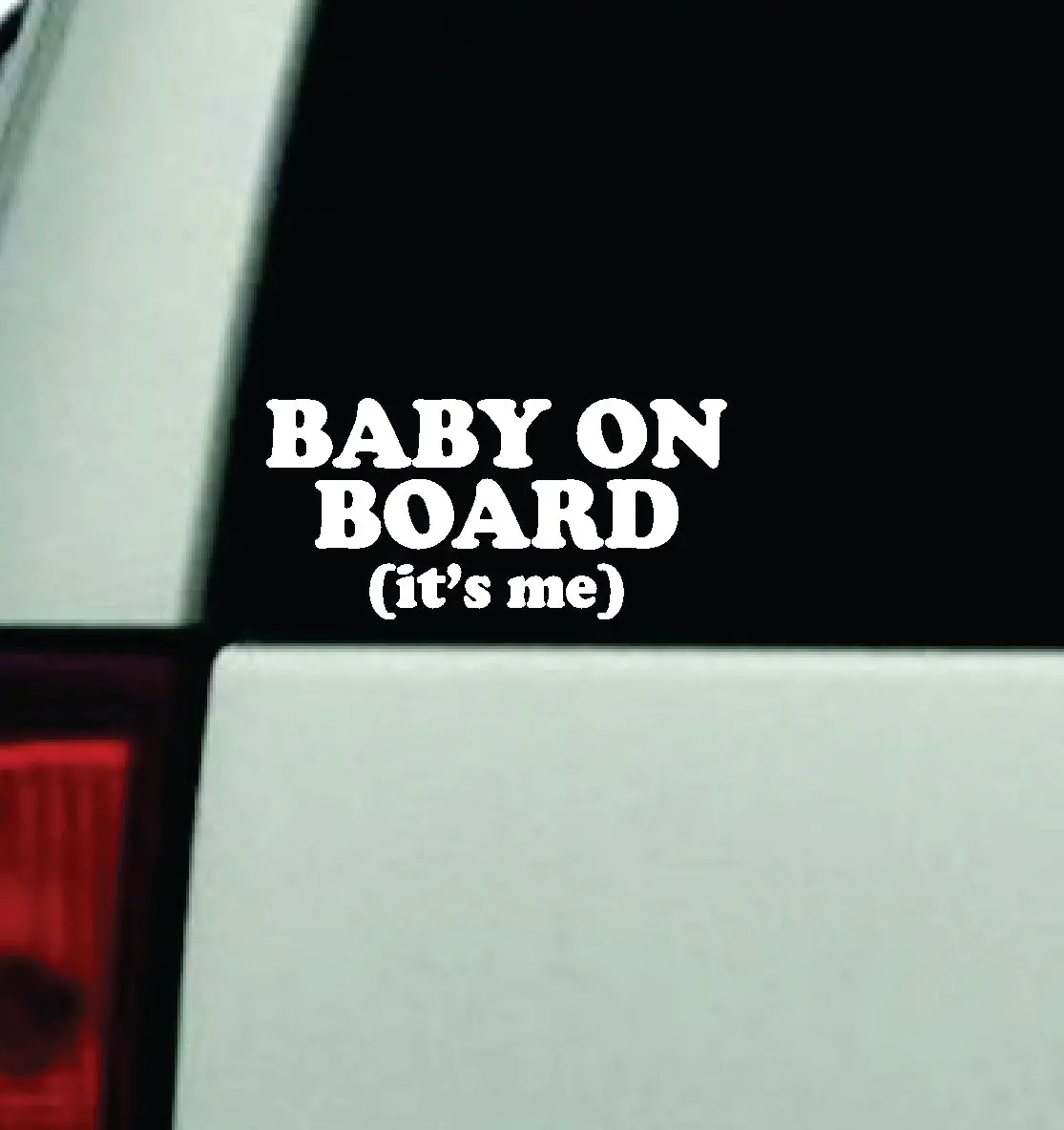 Baby On Board It's Me Car Decal Truck Window Windshield Mirror Jdm Bumper Sticker Vinyl Quote Girls Funny Mom Trendy Cute Aesthetic Groovy 1
