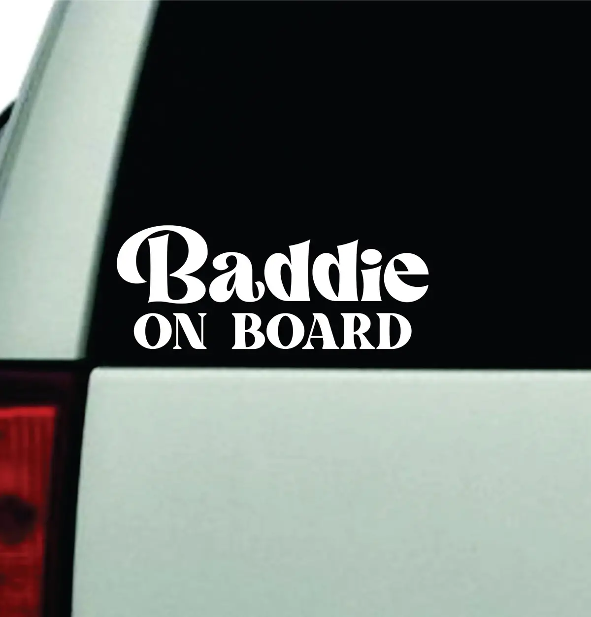Baddie On Board Car Decal Truck Window Windshield Jdm Bumper Sticker Vinyl Quote Boy Girls Funny Mom Women Trendy Cute Aesthetic 1