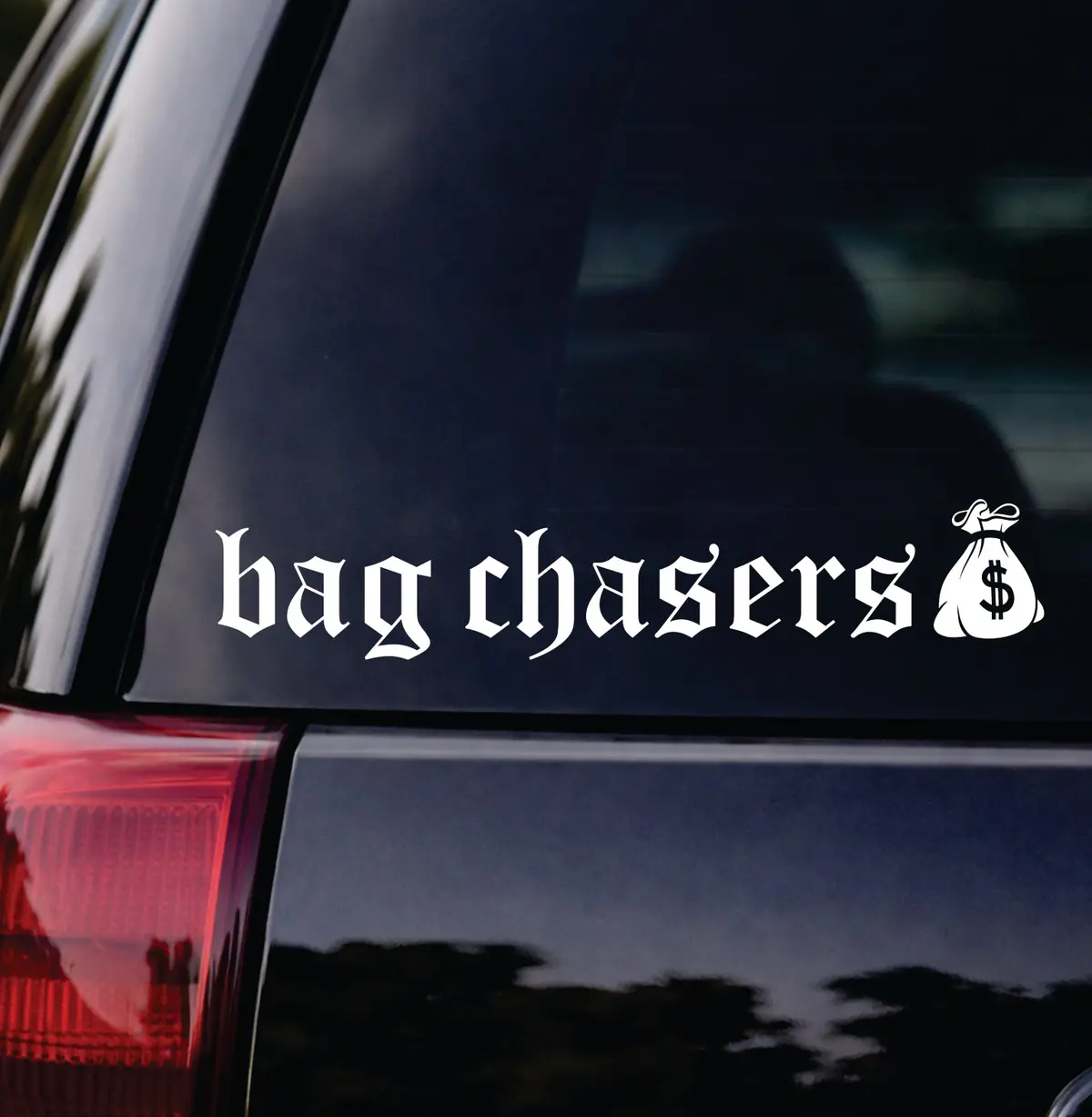 Bag Chasers Car Decal Bumper Sticker Truck Mirror Window Windshield Men Jdm 3