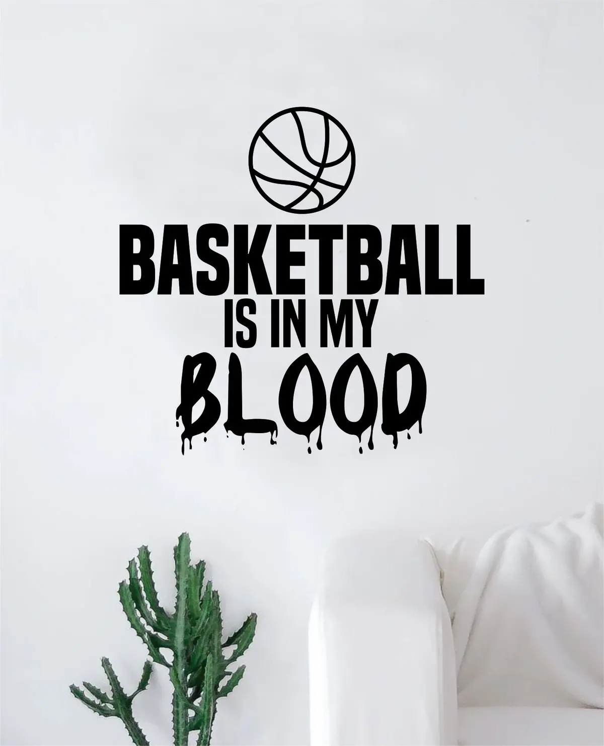 Basketball In My Blood Wall Decal Quote Vinyl Sticker Decor Bedroom Living Room Teen Kids Nursery Sports Nba Ball Is Life Dunk 1
