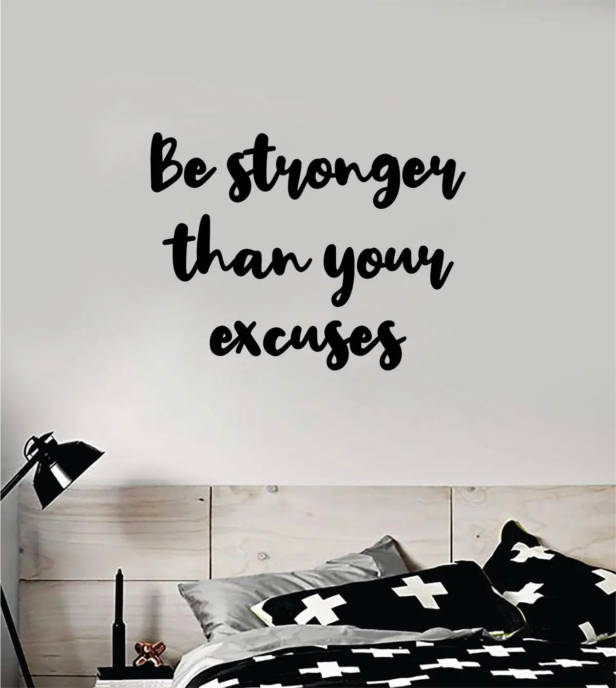 Be Stronger Excuses V4 Decal Sticker Wall Vinyl Art Wall Bedroom Room Home Decor Inspirational Motivational Teen Sports Gym Fitness 1