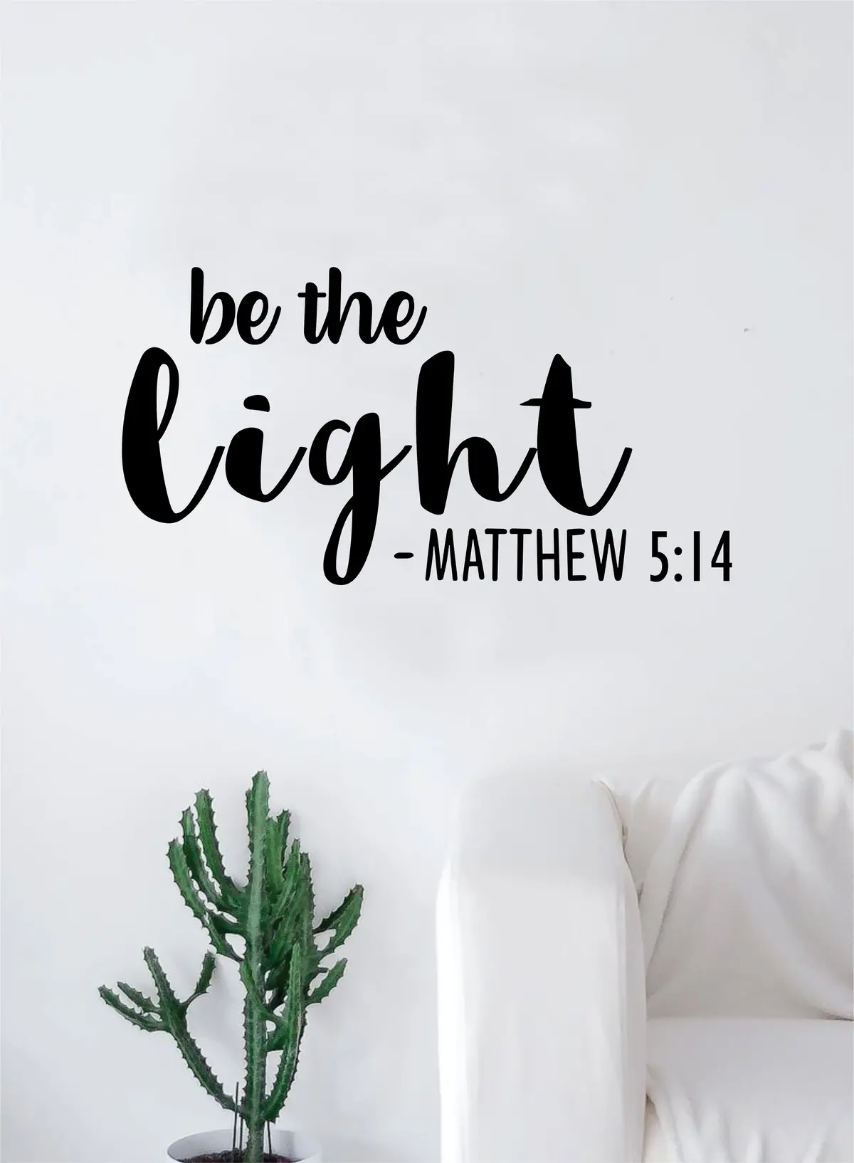 Be The Light Decal Sticker Wall Vinyl Art Home Decor Teen Quote Inspirational Blessed Religious Bible Verse Matthew 1