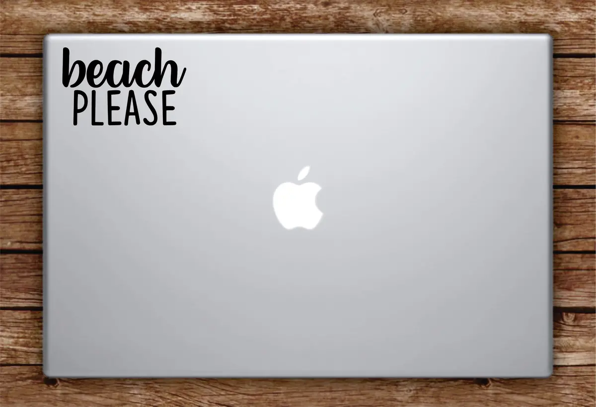 Beach Please Laptop Apple Macbook Car Quote Wall Decal Sticker Art Vinyl Inspirational Funny Ocean 1
