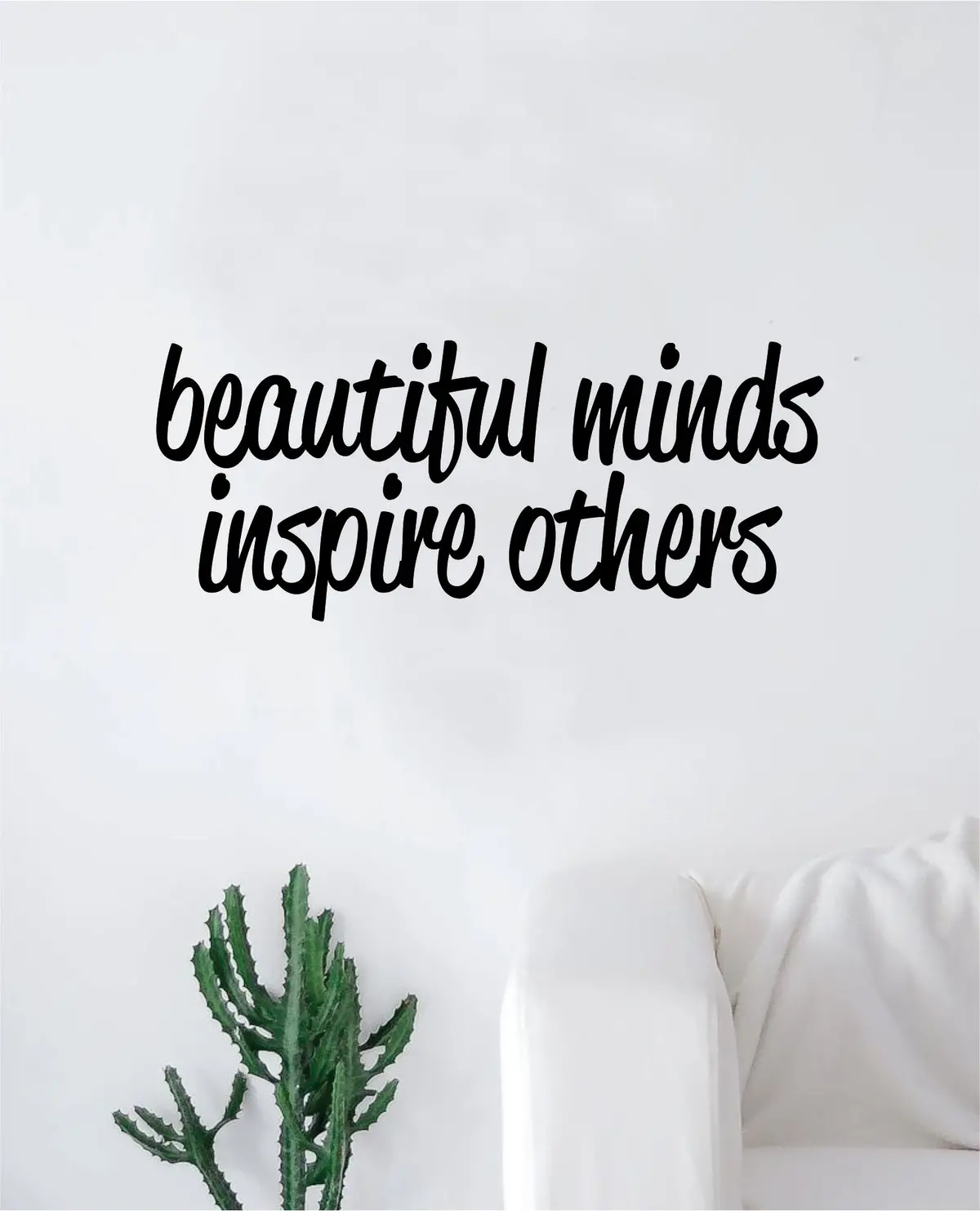 Beautiful Minds Inspire Others Quote Wall Decal Sticker Bedroom Home Room Art Vinyl Inspirational Teen Motivational Smile Happy 1