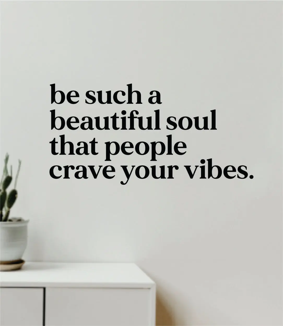 Beautiful Soul Crave Your Vibes Quote Wall Decal Sticker Vinyl Art Decor Bedroom Room Girls Bathroom Mirror Inspirational Motivational Cute 1