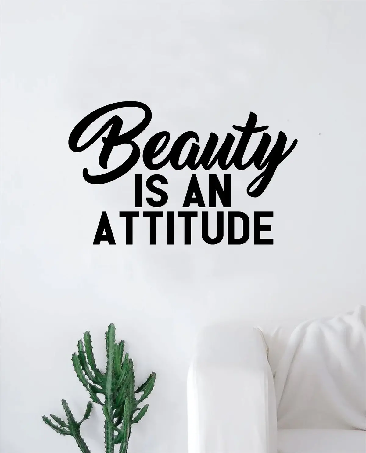 Beauty Is An Attitude V2 Quote Beautiful Design Decal Sticker Wall Vinyl Decor Art Brows Lashes Make Up Cosmetics Salon Mua Girls Teen 1