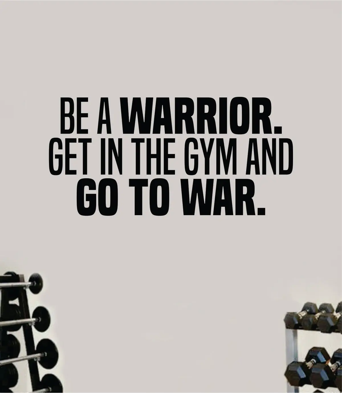 Be A Warrior Go To War Gym Fitness Wall Decal Home Decor Bedroom Room Vinyl Sticker Teen Art Quote Beast Lift Strong Inspirational Motivational Health School 1