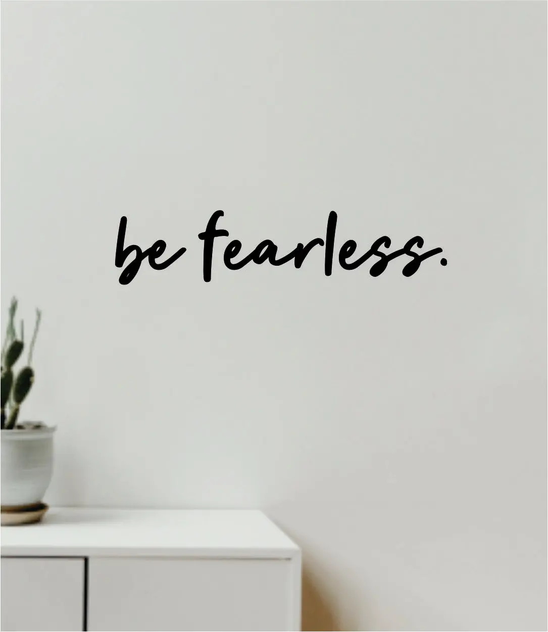 Be Fearless Decal Sticker Quote Wall Vinyl Art Wall Bedroom Room Home Decor Inspirational Teen Baby Nursery Girls Adventure 1
