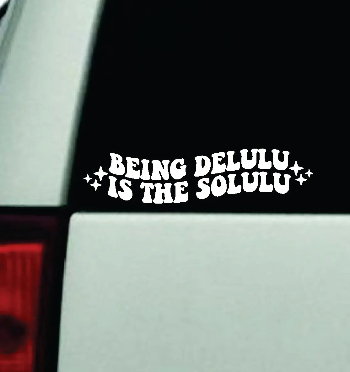 Being Delulu Is The Solulu Car Decal Truck Window Windshield Mirror Jdm Bumper Sticker Vinyl Quote Girls Funny Groovy Trendy 1