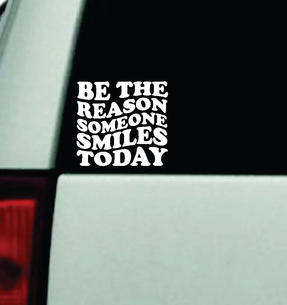 Be The Reason Someone Smiles Today V2 Car Decal Truck Window Windshield Rearview Mirror Jdm Bumper Sticker Vinyl Quote Boy Girls Funny Mom Women Trendy Cute Aesthetic Mental Health Affirmations 1