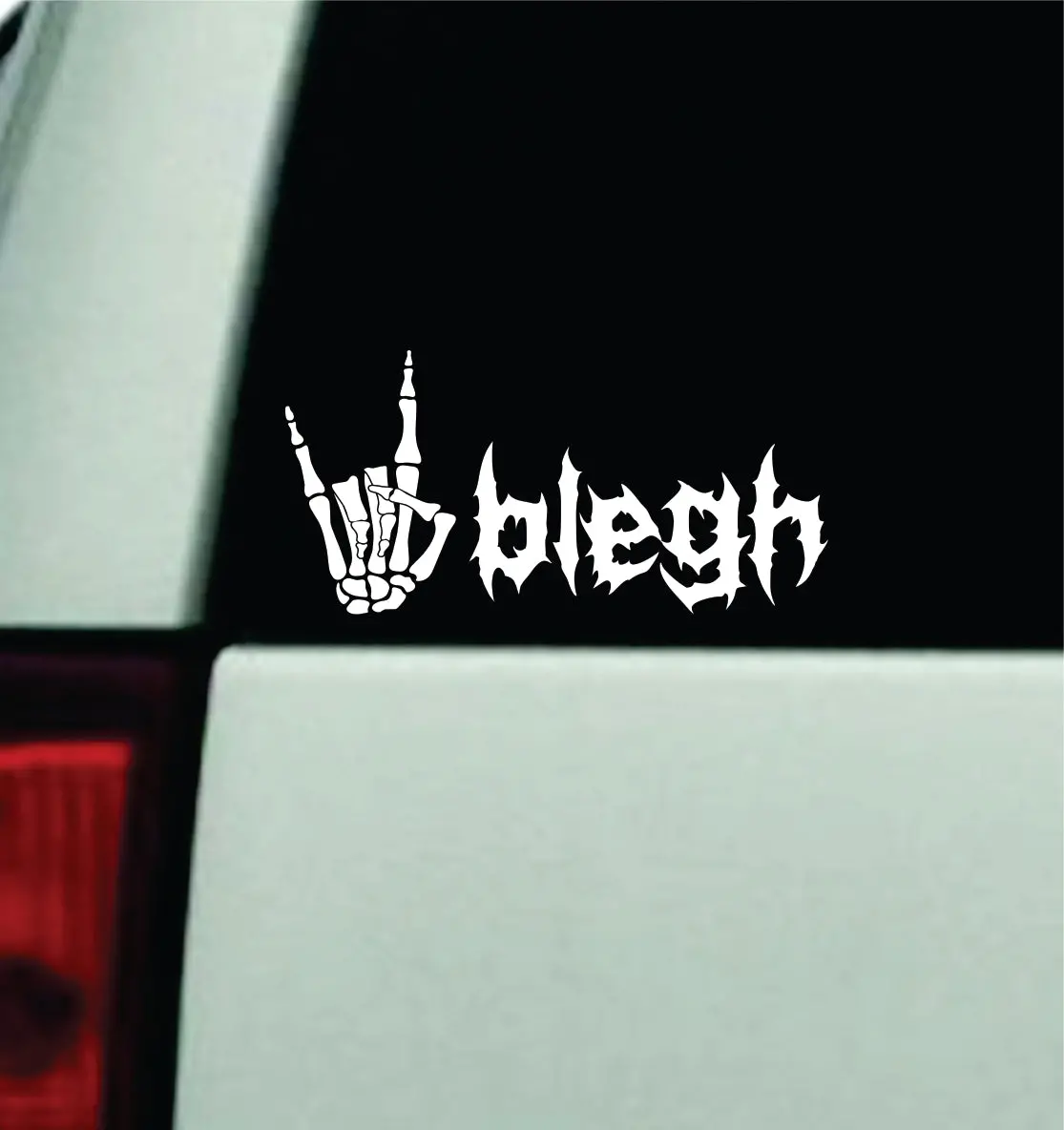 Blegh V5 Car Decal Truck Window Windshield Jdm Bumper Sticker Vinyl Quote Men Girls Music Emo Hardcore Metal Mosh 1