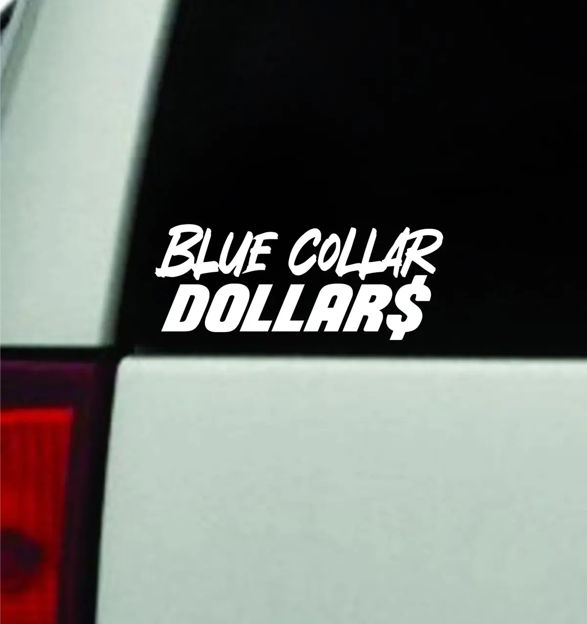 Blue Collar Dollars V2 Car Decal Truck Window Windshield Jdm Bumper Sticker Vinyl Quote Girls Funny Club Sadboyz Union Jobs Work Hard 1