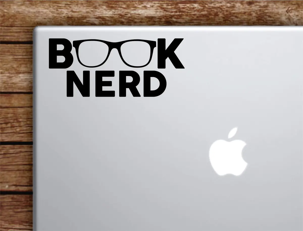 Book Nerd Laptop Wall Decal Sticker Vinyl Art Quote Macbook Apple Decor Car Window Truck Teen Inspirational Girls Boys School Teacher 1