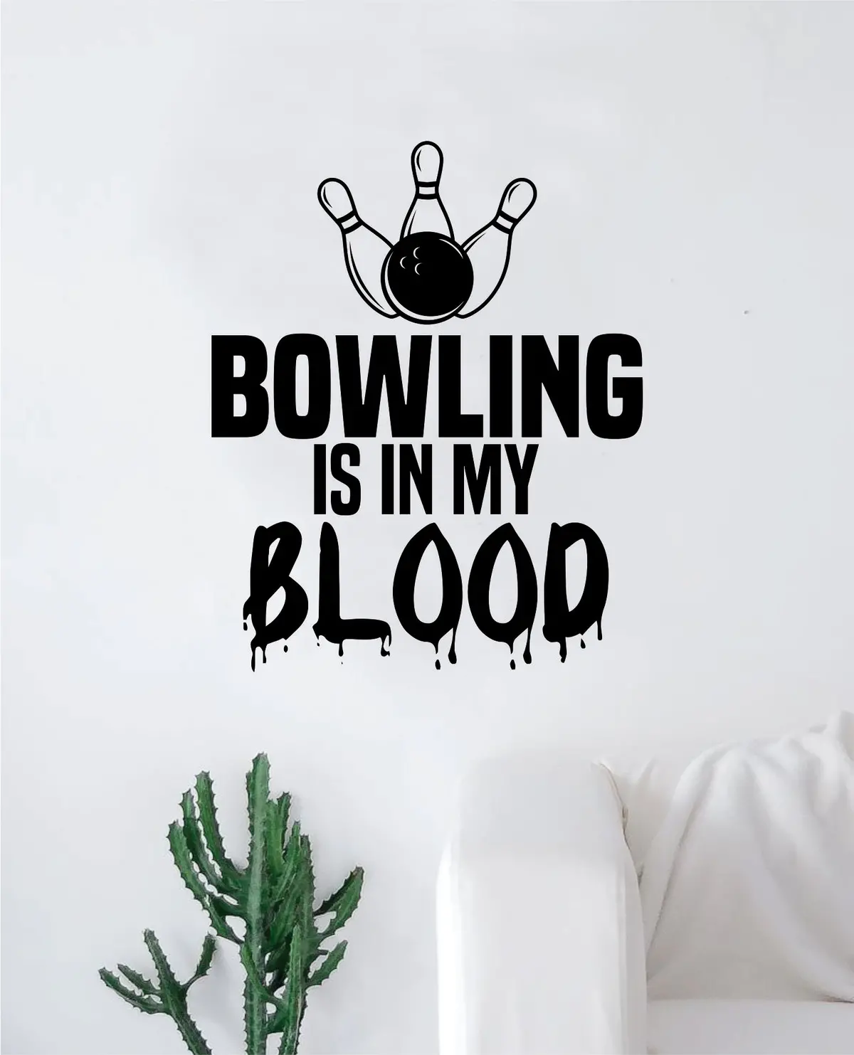 Bowling Is In My Blood Wall Decal Decor Art Sticker Vinyl Room Bedroom Home Teen Inspirational Sports Bowl Alley Lane Pins 1