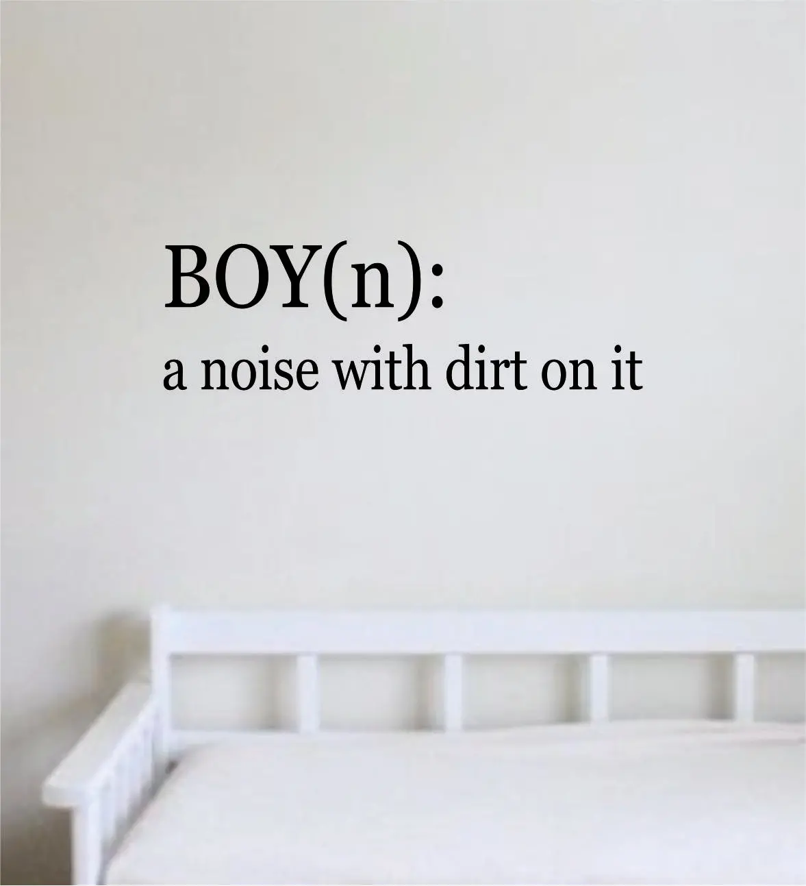 Boy A Noise With Dirt On It Quote Wall Decal Sticker Bedroom Room Art Vinyl Kids Baby Nursery Son Funny Definition Cute 1
