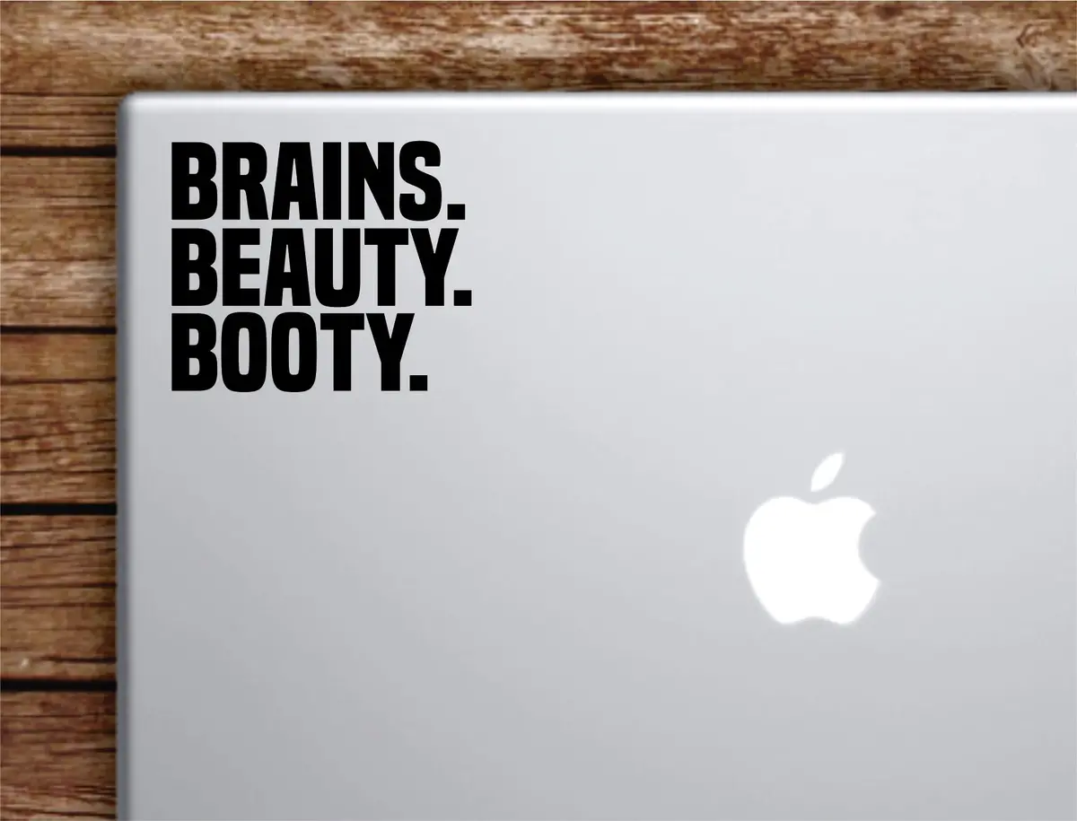 Brains Beauty Booty Laptop Wall Decal Sticker Vinyl Art Quote Macbook Apple Decor Car Window Truck Teen Inspirational Girls Gym Fitness Sports 1