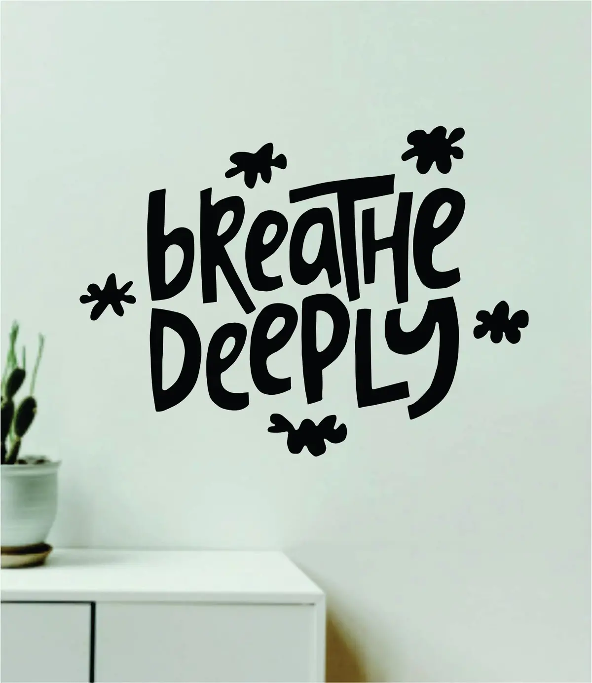 Breathe Deeply Wall Decal Home Decor Art Sticker Vinyl Quote Inspirational Positive Affirmation Mental Health 1