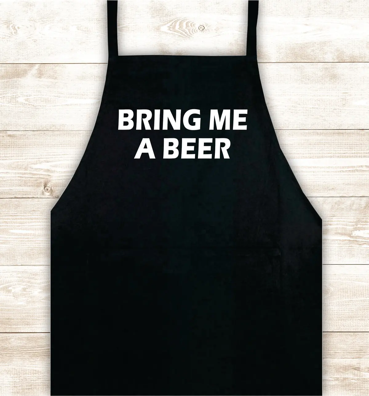 Bring Me A Beer Apron Heat Press Vinyl Bbq Barbeque Cook Grill Chef Bake Food Funny Gift Men Kitchen 1