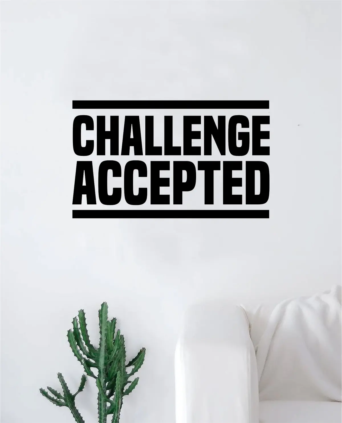 Challenge Accepted Decal Sticker Wall Vinyl Art Wall Bedroom Room Decor Motivational Inspirational Teen Gym Fitness 1
