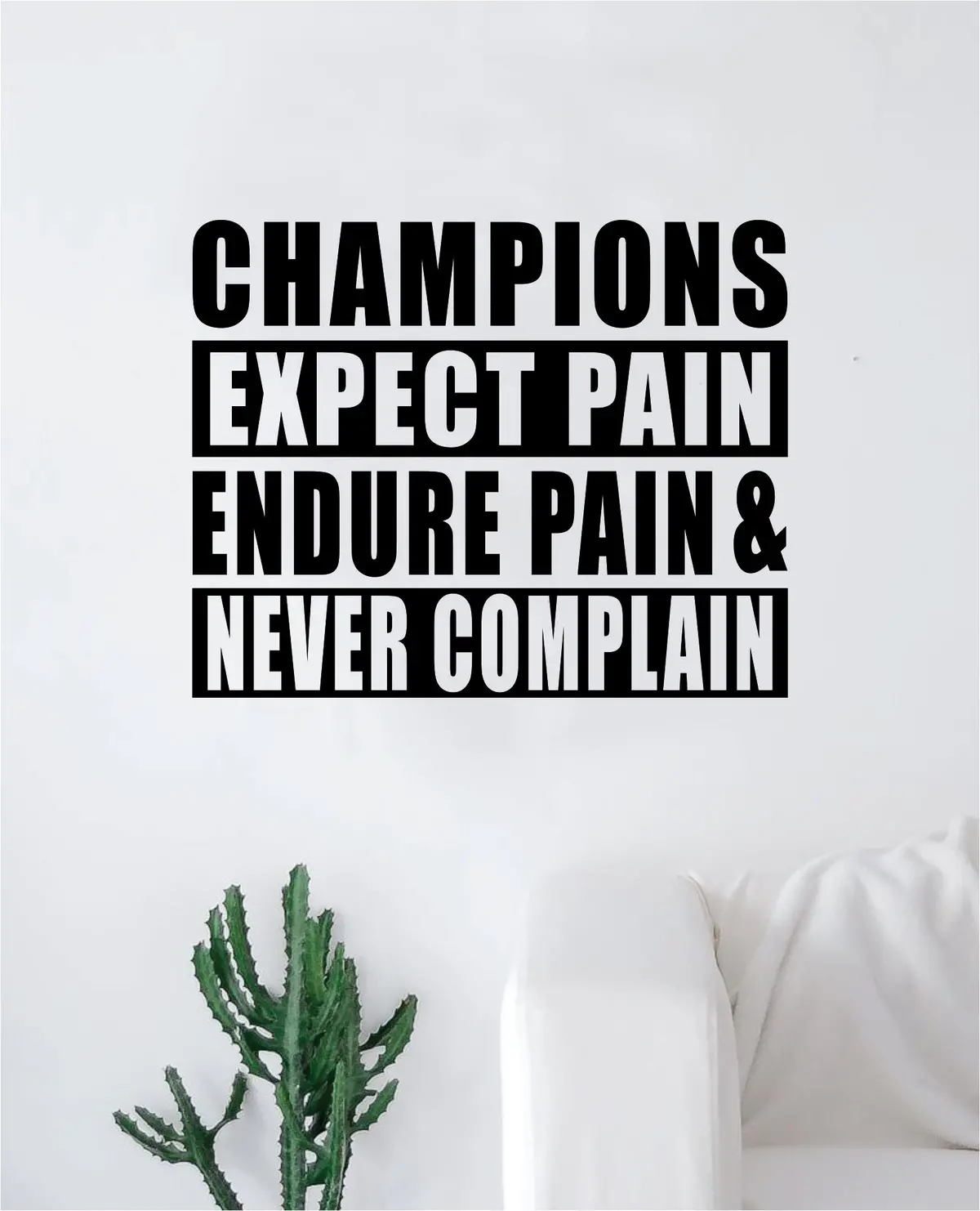 Champions Pain Complain Decal Sticker Wall Vinyl Art Wall Bedroom Room Decor Motivational Inspirational Teen Gym Fitness Sports 1