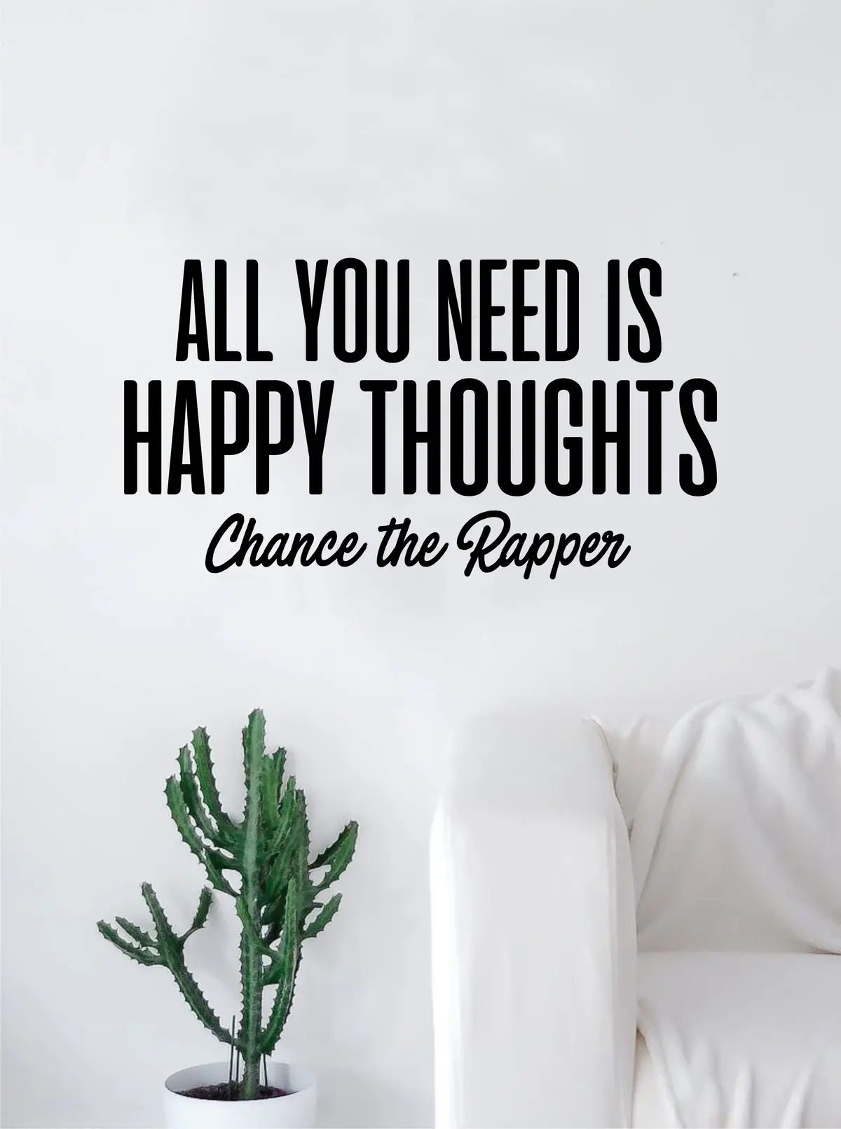 Chance The Rapper Happy Thoughts Quote Decal Sticker Wall Vinyl Bedroom Living Room Decor Art Music Lyrics Rap Hip Hop Inspirational 1