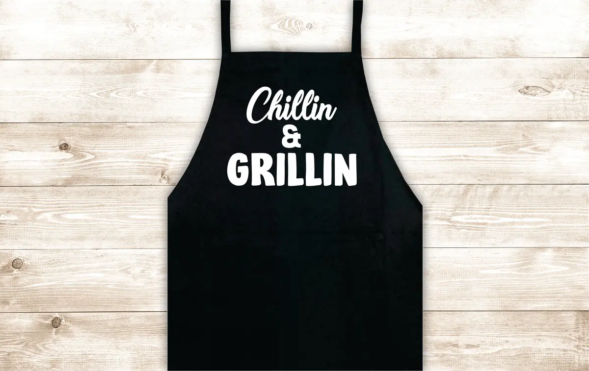 Chillin And Grillin Apron Heat Press Vinyl Bbq Barbeque Cook Grill Chef Bake Food Funny Gift 1