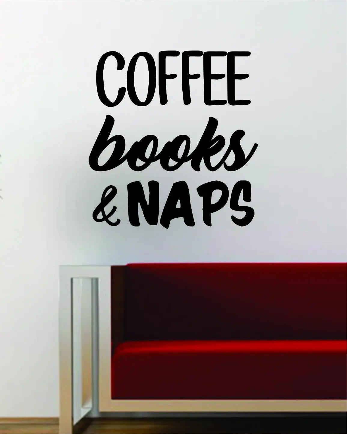 Coffee Books And Naps Quote Wall Decal Sticker Vinyl Art Words Decor Inspirational Cute Funny 1