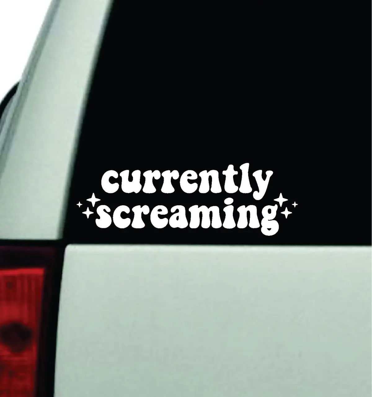 Currently Screaming Car Decal Truck Window Windshield Jdm Bumper Sticker Vinyl Quote Boy Girls Funny Mom Milf Women Trendy Cute Aesthetic Bestie Merge 1