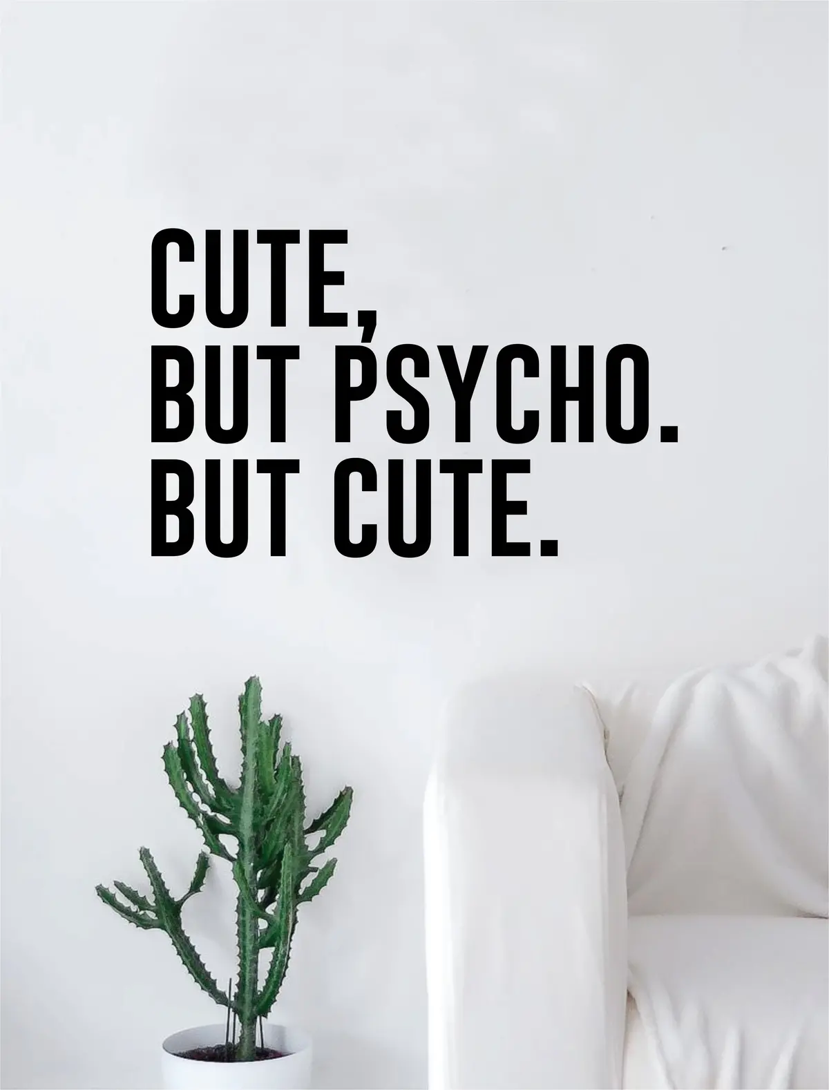 Cute But Psycho Quote Beautiful Design Decal Sticker Wall Vinyl Decor Art Beauty Inspirational Pretty Funny 1