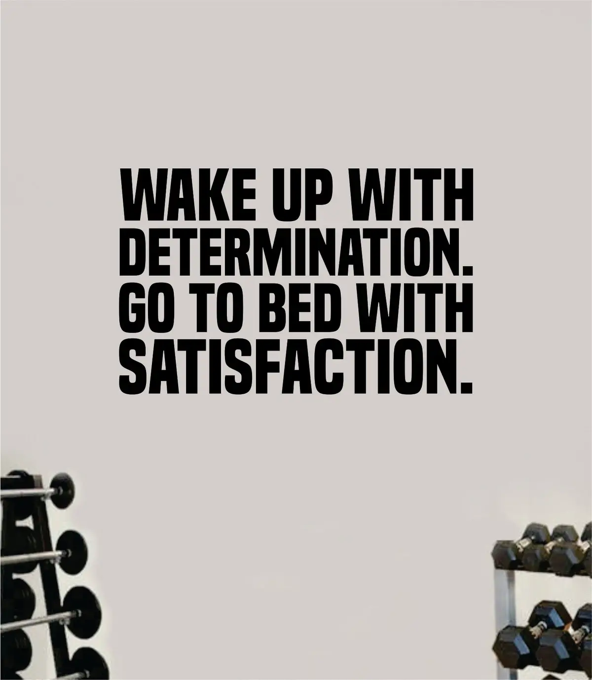 Determination Satisfaction Gym Fitness Wall Decal Home Decor Bedroom Room Vinyl Sticker Teen Art Quote Beast Lift Train Inspirational Motivational Health Girls Exercise 1