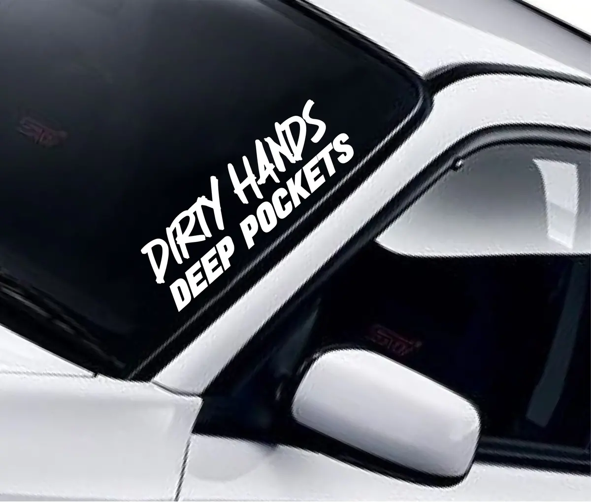 Dirty Hands Deep Pockets V2 Car Decal Truck Window Windshield Banner Jdm Sticker Vinyl Quote Funny Sadboyz Racing Club Meets 1