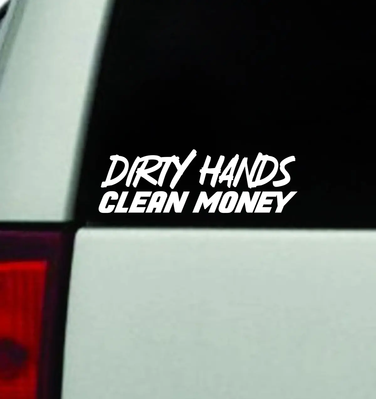 Dirty Hands V3 Car Decal Truck Mirror Window Windshield Jdm Bumper Sticker Vinyl Quote Men Girls Blue Collar Union Work 1