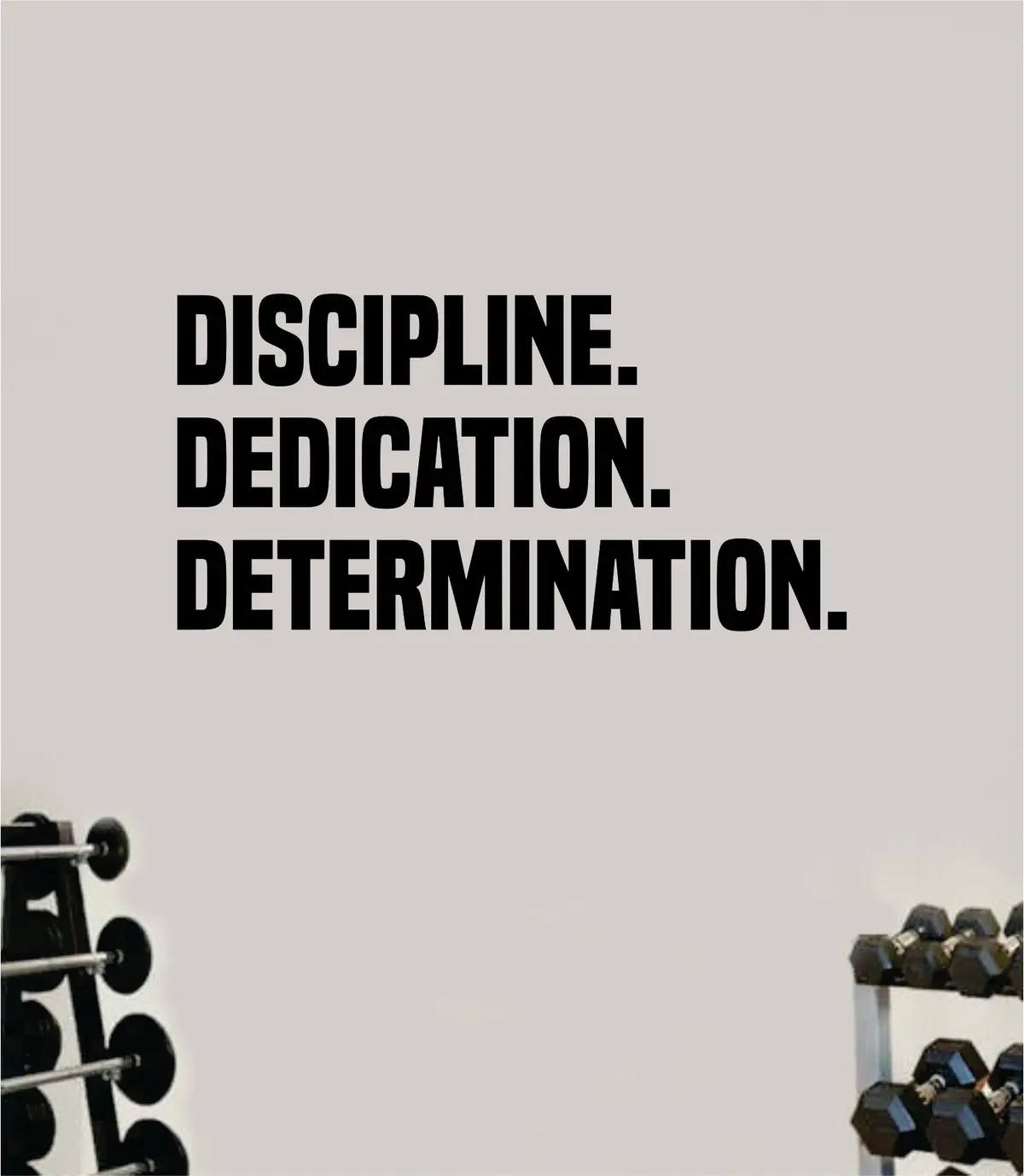 Discipline Dedication Determination Wall Decal Home Decor Bedroom Room Vinyl Sticker Art Teen Work Out Quote Beast Gym Fitness Lift Strong Inspirational Motivational Health 1