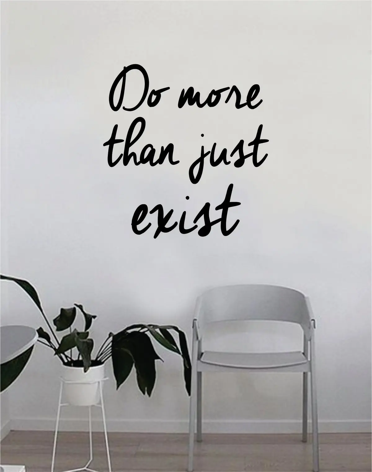 Do More Than Just Exist Wall Decal Quote Home Room Decor Decoration Art Vinyl Sticker Inspirational Motivational Positive Good Vibes 1