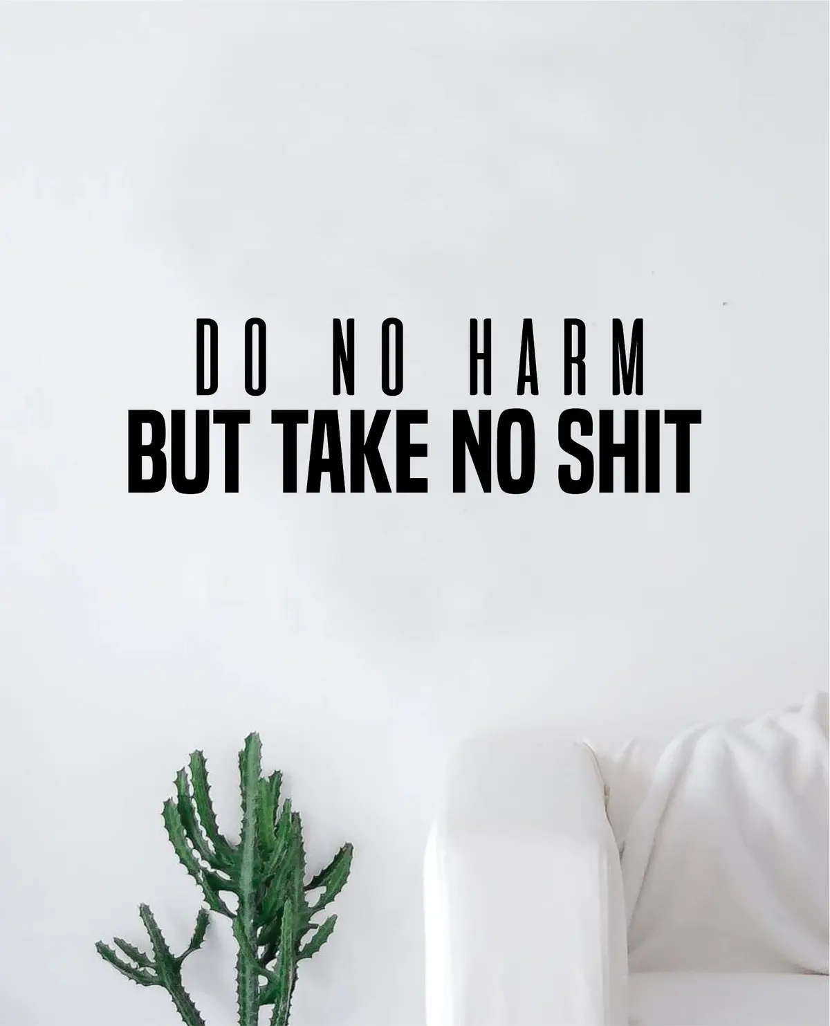 Do No Harm Take No V2 Quote Wall Decal Sticker Bedroom Home Room Art Vinyl Inspirational Teen Baby Nursery Yoga Namaste Breathe 1