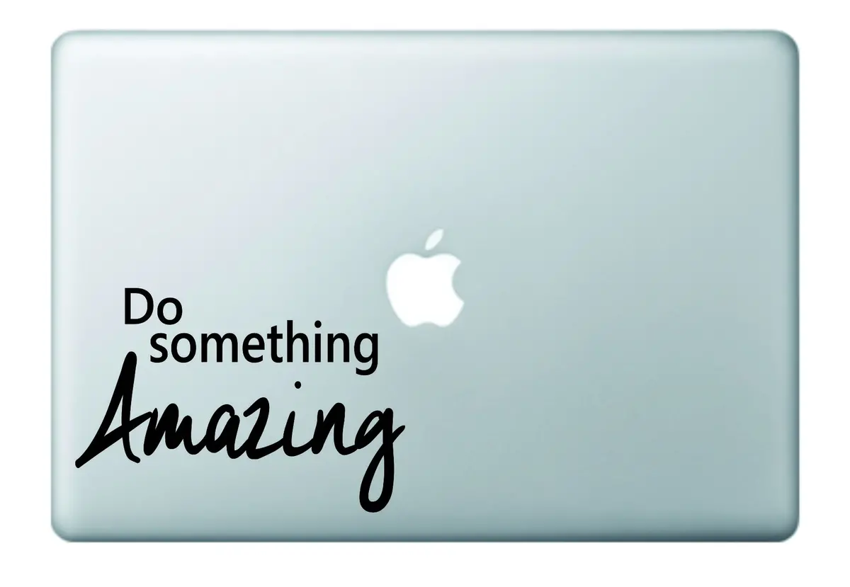 Do Something Amazing Laptop Decal Sticker Vinyl Art Quote Window Car 1