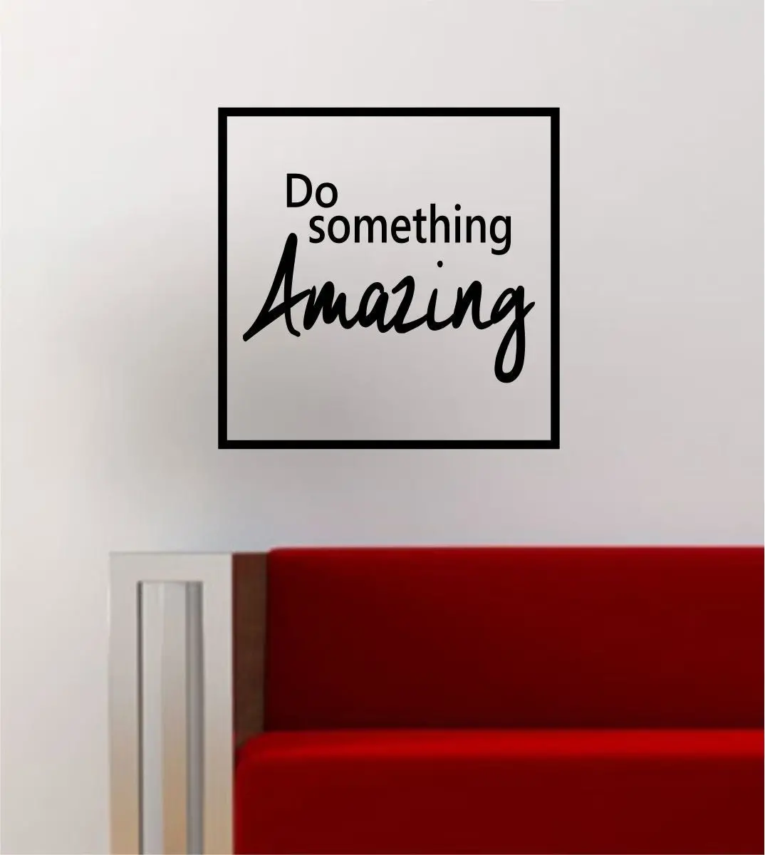 Do Something Amazing Simple Square Design Quote Inspirational Wall Decal Sticker Vinyl Art Home Decor Decoration 1