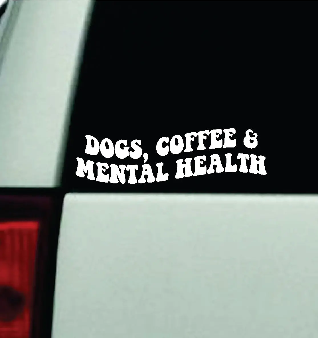 Dogs Coffee And Mental Health Car Decal Truck Window Windshield Mirror Jdm Bumper Sticker Vinyl Quote Girls Funny Groovy Animals 1