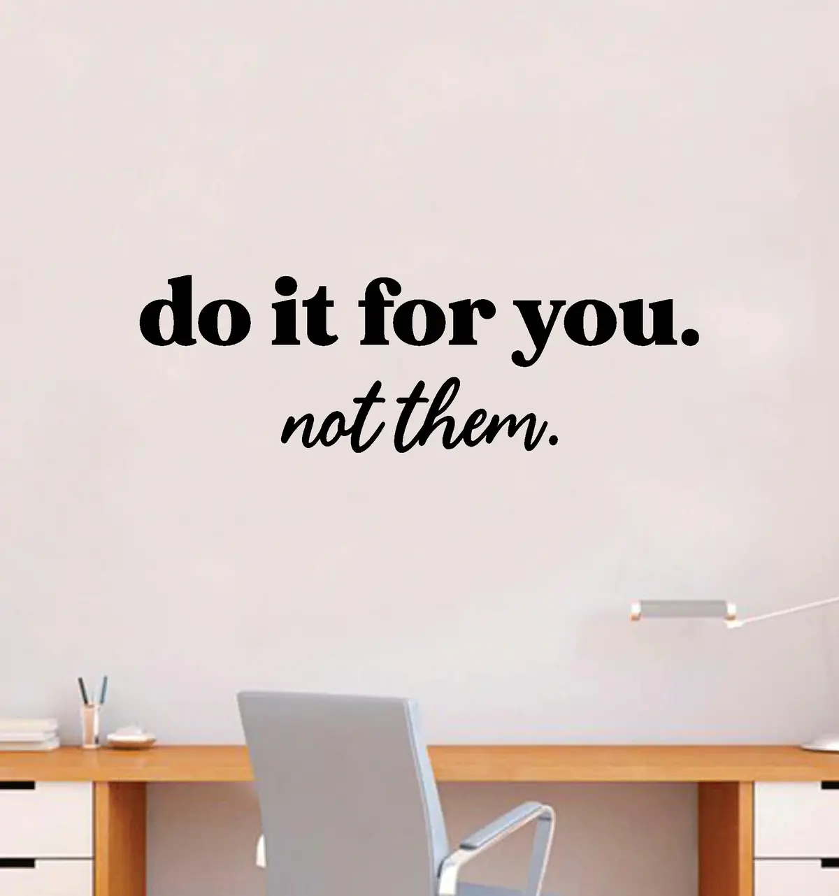 Do It For You Not Them Quote Wall Decal Sticker Bedroom Room Art Vinyl Inspirational Motivational Kids Teen Baby Nursery School Girls Self Love Positive Affirmations Mental Health Aesthetic Gym Sports Fitness 1