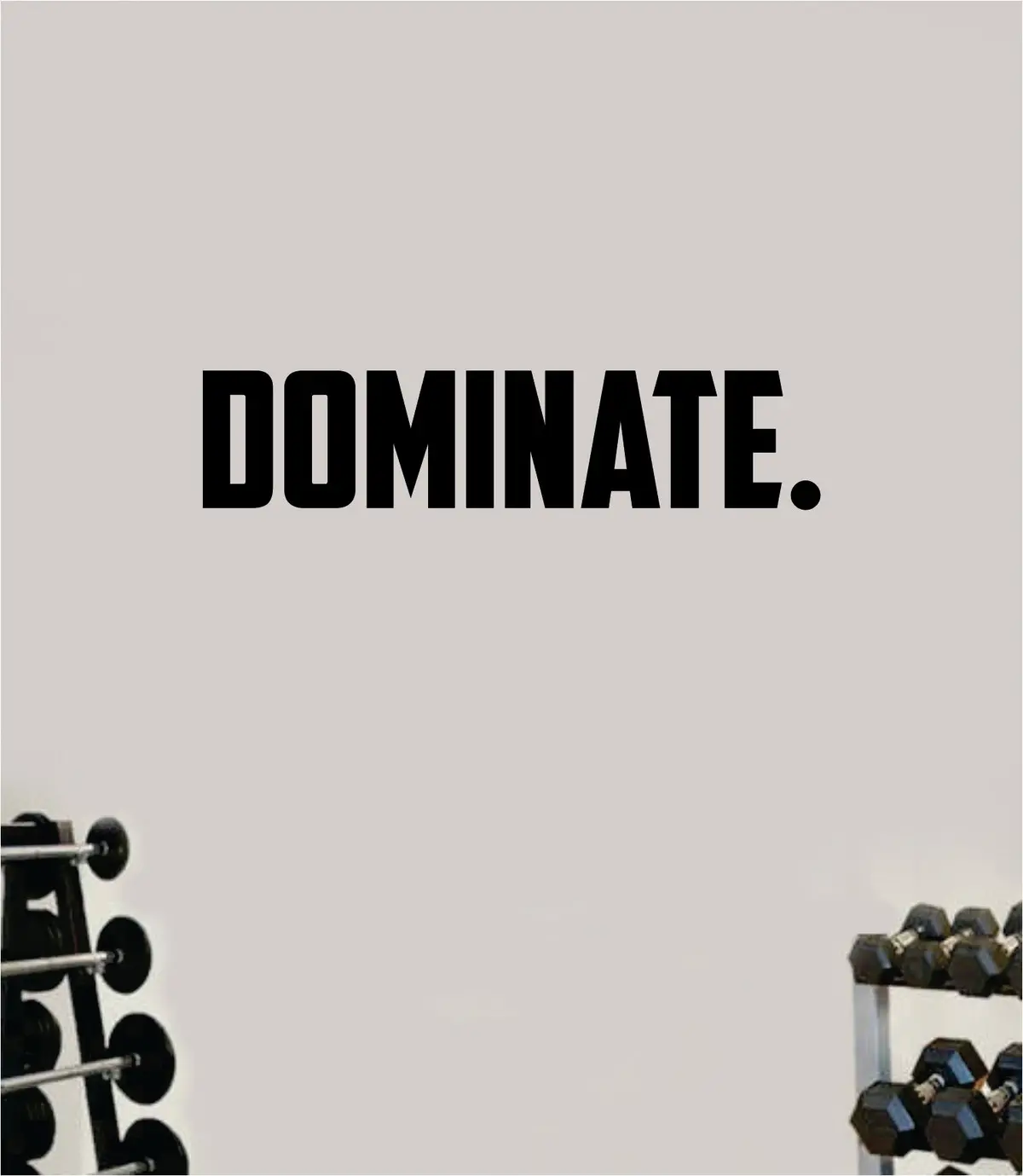 Dominate Wall Decal Home Decor Bedroom Room Vinyl Sticker Art Teen Work Out Quote Beast Gym Fitness Lift Strong Inspirational Motivational Health 1